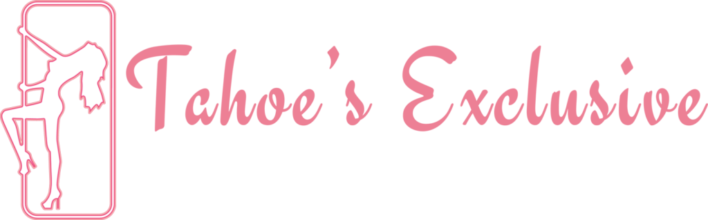 Tahoe’s Exclusive Exotic Striptease Dancers